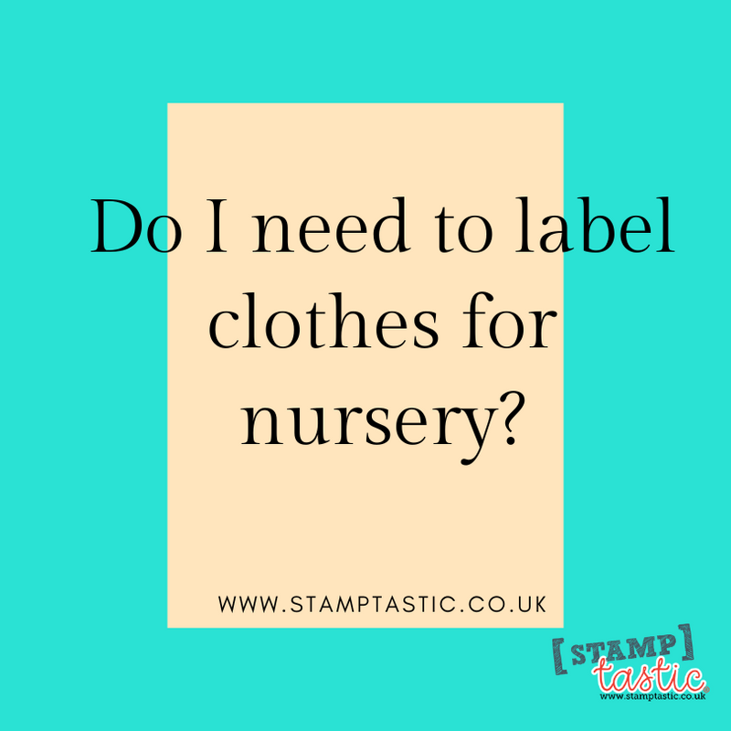Do  I need to label clothes for nursery?