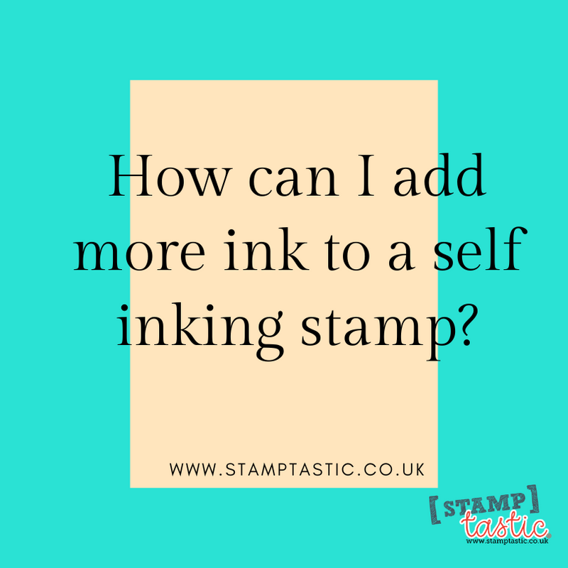 How can I add more ink to a self inking stamp?
