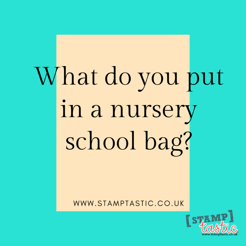 What do you put in a nursery school bag?