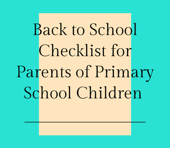 Back to school checklist for parents of primary school children