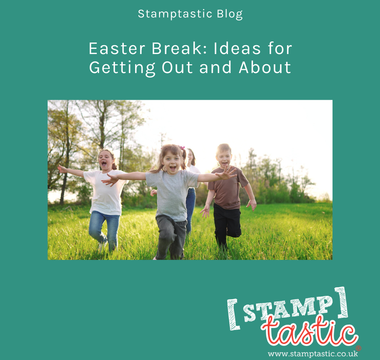 Easter Break: Ideas for Getting Out and About