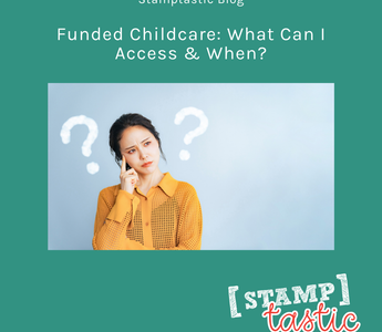 Funded Childcare: What Can I Access & When?