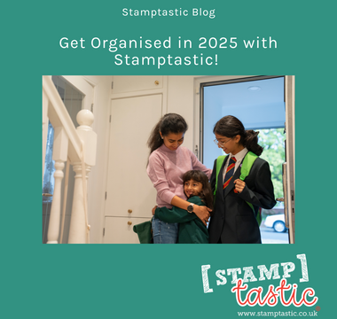 Get Organised in 2025 with Stamptastic!