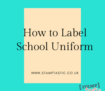 Uniform Labelling How to Label School Uniform