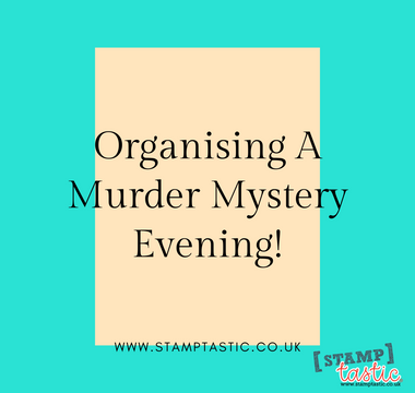 PTA Top Tips - Organising A Murder Mystery Evening!