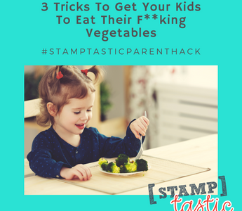 3 Tricks to Get Your Kids to Eat Their F**king Vegetables