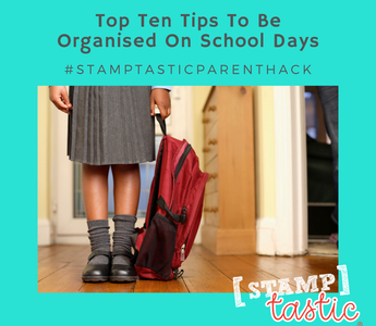 Top 10 Tips to be organised on School Days