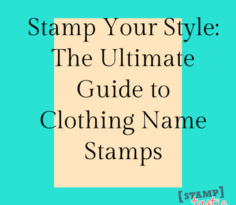 Stamp Your Style: The Ultimate Guide to Clothing Name Stamps