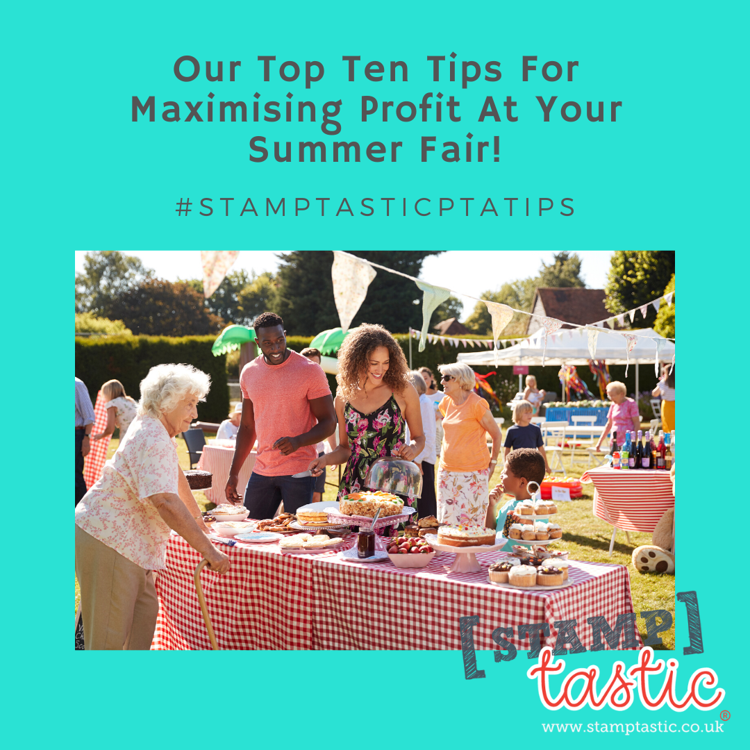 Top Ten Tips For Maximising Profit At Your PTA Summer Fair!