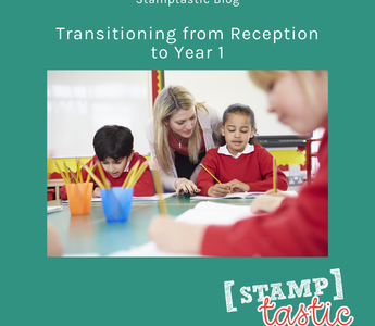 Transitioning from Reception to Year 1