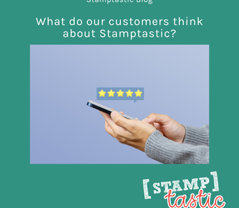 What do our customers think about Stamptastic?