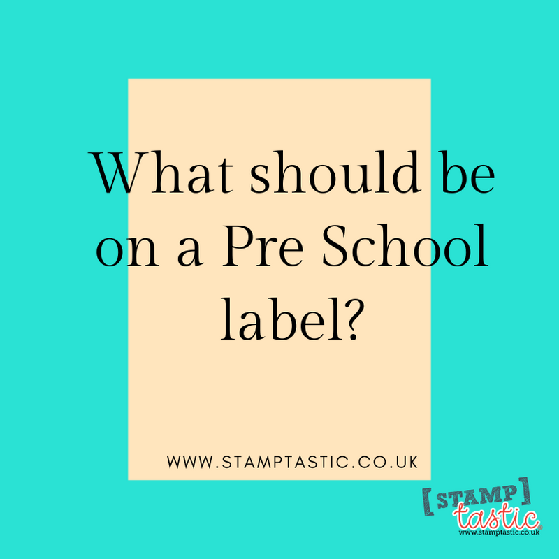 What should be on a Pre School label?