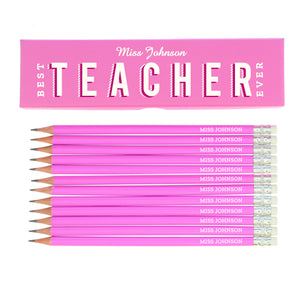 Personalised Best Teacher Ever Box and 12 Pink HB Pencils