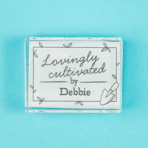Lovingly Cultivated by....... Stamp - stamptastic-uk