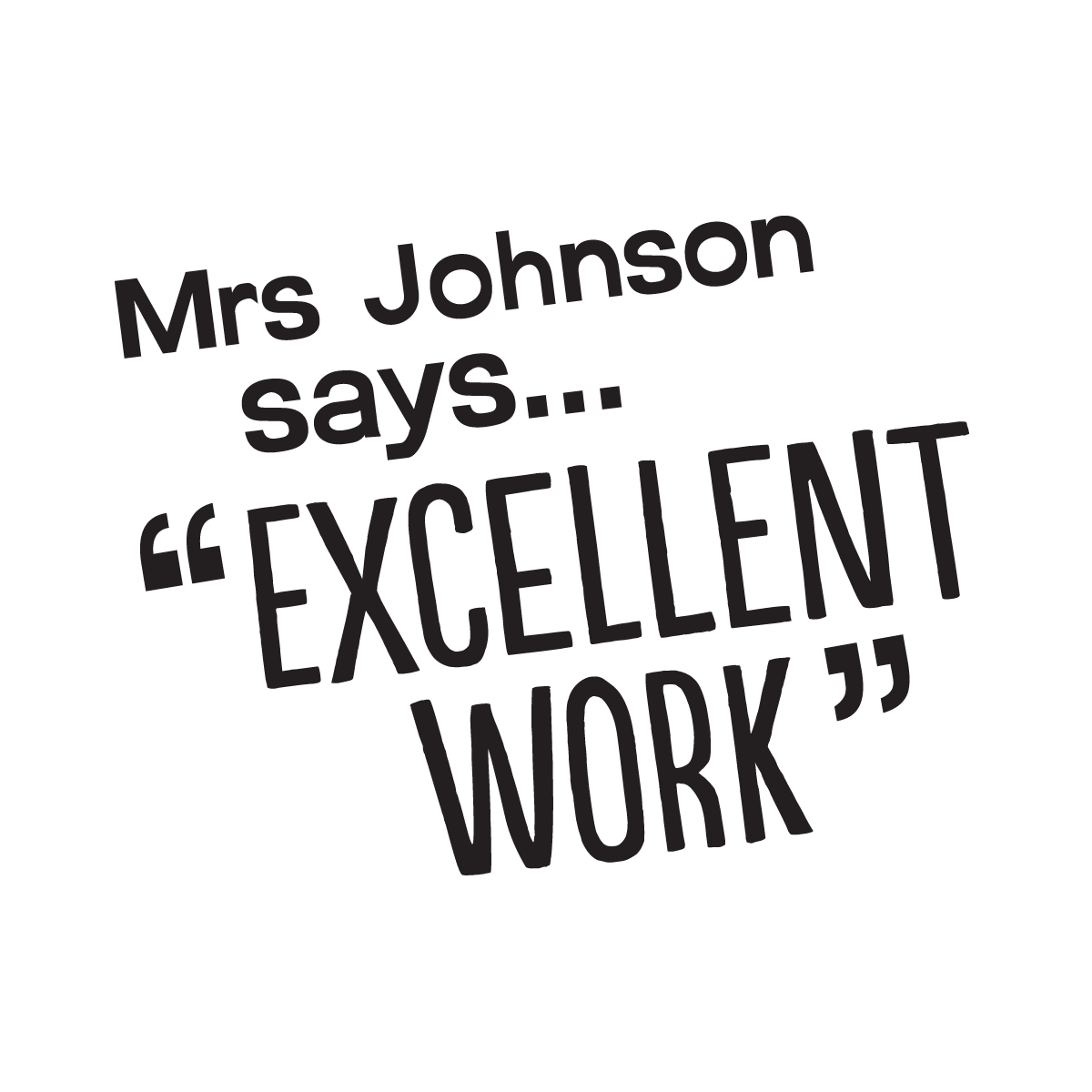 Excellent Work Teacher Stamp