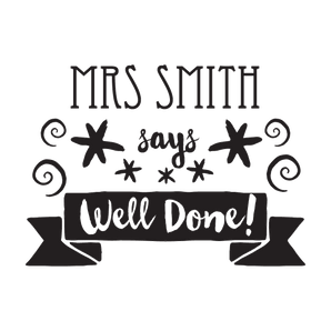 "Well Done" Swirly Teacher stamp - stamptastic-uk